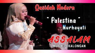 Download lagu NURHAYATI | DAMAILAH PALESTINA  | ASSALAM MUSIK PEKALONGAN #QASIDAH #WONODADI mp3