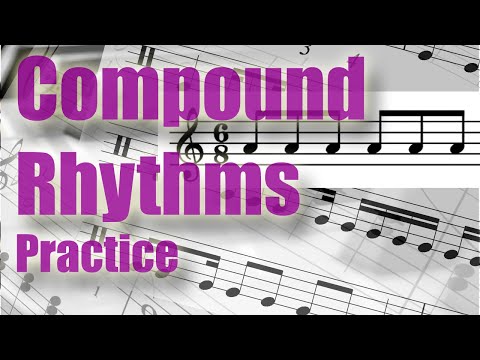 Compound rhythms understood. Part 2: Practice 6/8, 9/8, 12/8 and why not 3/8