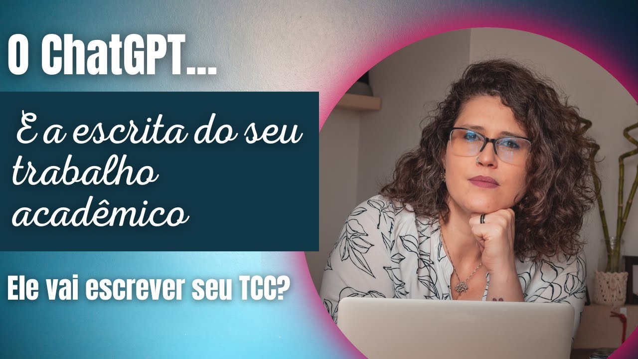 O ChatGPT pode escrever seu TCC para você?