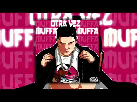 OTRA VEZ - El muffa