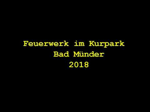 Abschluss des Lichterfestes mit Feuerwerk im Kurpark Bad Münder 25.08.2018 in HD!