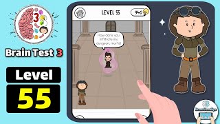 Brain Test 3 Level 55 How dare you infiltrate my dungeon Walkthrough