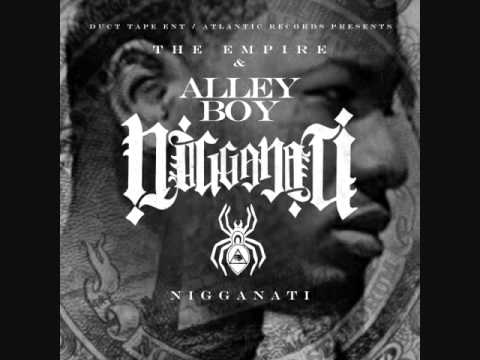 Alley Boy-(Nigganati Mixtape)-I Want In Prod. By Will A Fool