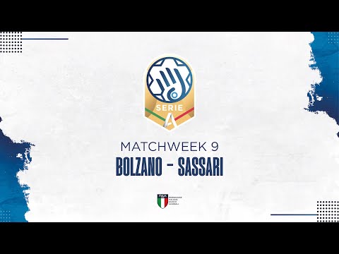 Play Serie A Gold [9^] | BOLZANO - SASSARI