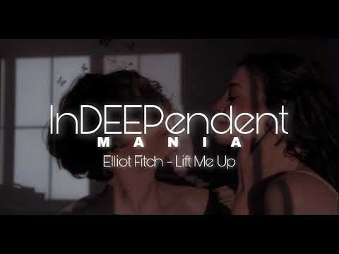 Elliot Fitch - Lift Me Up