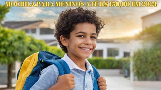 Top 8 Mochilas de costas de menino até R$ 150,00. [ATUALIZADO 2024]