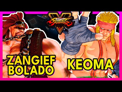 SFV 🥊 Zangief Bolado (ABIGAIL) VS Keoma (ALEX) 🥊 スト5  🥊 SF5 🥊 Street Fighter 5