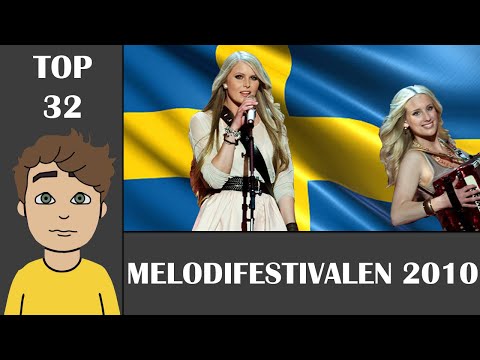 Melodifestivalen 2010 - My Top 32 (W/ Comments)