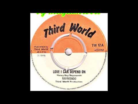 Raymondo - Love I Can Depend On