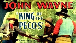 KING OF THE PECOS - John Wayne, Muriel Evans, Cy Kendall - Full Western Movie / English
