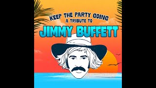 Keep the Party Going - Tribute to Jimmy Buffett at Hollywood Bowl 4-11-24 (Compilation of all songs)