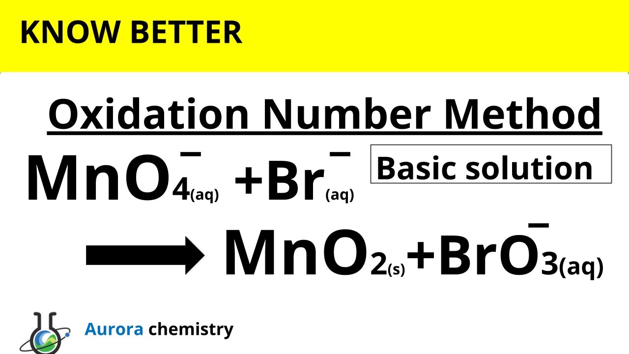 Redox Balance MnO4- + Br- = MnO2 + BrO3- || Oxidation Number Method