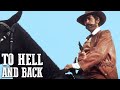 To Hell and Back | SPAGHETTI WESTERN | Wild West | Gunslinger | Full Length | English
