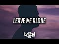 Ollie - Leave Me Alone (Lyrics)
