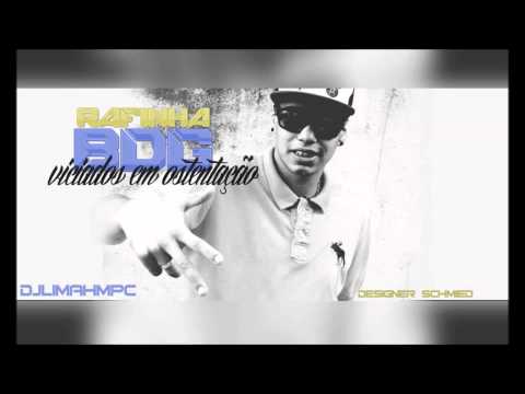 Mc Rafinha Bdg - Viciados em Ostentação ♫♪ [ DJ LIMAH MPC ]