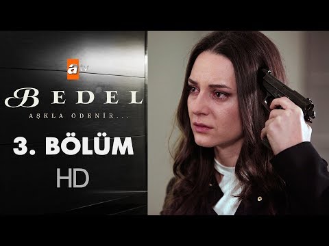 Bedel 3. Bölüm