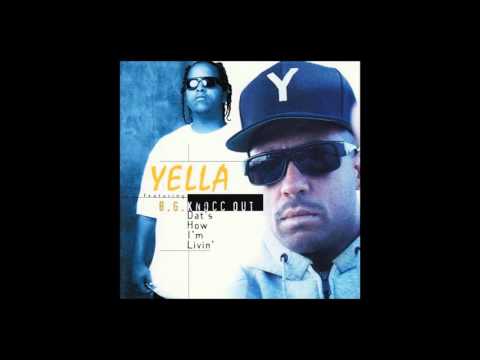 DJ Yella (feat. B.G. Knocc Out) [Dat's How I'm Livin' - CD Single] {1996} --((HQ))--