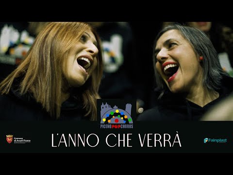 L'ANNO CHE VERRA' - Piceno Pop Chorus