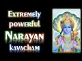 Extremely Powerful Narayan Kavach श्री नारायण कवच 