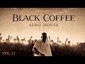 Afro House 2026 | Deep Melodic Set | Black Coffee Vibes ☕ | Vol. 23 DEFAULT Thumbnail