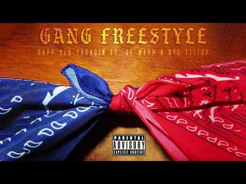 Dapp Deh Youngin - Gang Freestyle feat. De Wapp & UYG Flizop (Official Audio)