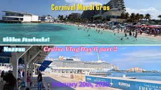 Carnival Mardi Gras Cruise VLOG day 6 part 2, February 20th 2025! Bahamas! Junkanoo Beach.