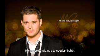 You&#39;ll Never Find Another Love - Michael Bublé (Subtítulos en español - Spanish Subtitles)