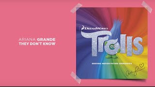 Ariana Grande - They Don&#39;t Know (From DreamWorks Animation&#39;s &quot;Trolls&quot;)