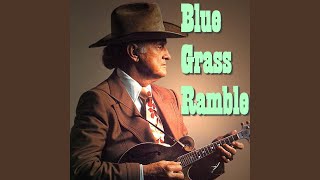 Blue Grass Ramble