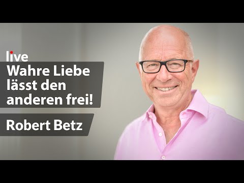 Wahre Liebe lässt den anderen immer frei! Wie die Partnerschaft in der Liebe gelingt | Robert Betz