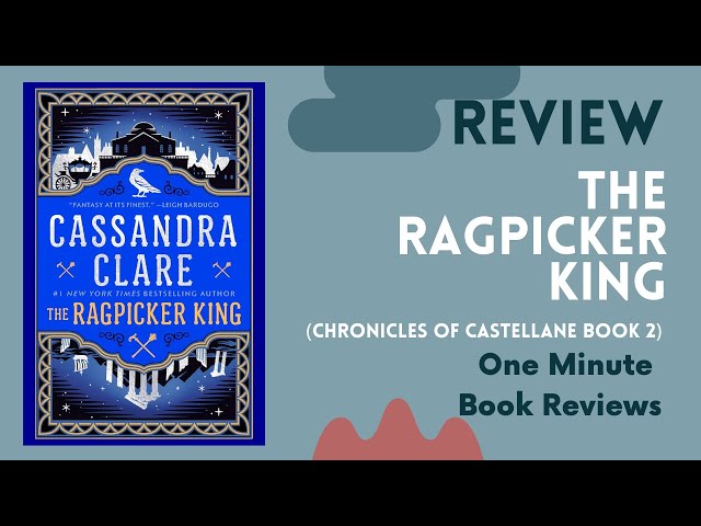 Vídeo relacionado con The ragpicker king: Cassandra Clare: 2 (Chronicles of Castellane, 2)