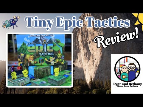 Ryan and Bethany review Tiny Epic Tactics!
