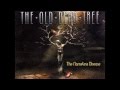 The Old Dead Tree - It's The Same For Everyone [HQ]
