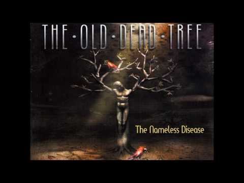 The Old Dead Tree - It's The Same For Everyone [HQ]