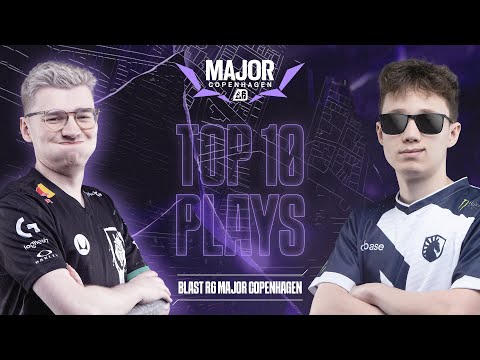 TOP 10 PLAYS | Copenhagen Major, BLAST R6