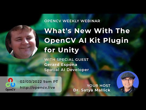 What's New With the OpenCV AI Kit Plugin for Unity w/ Gerard Espona - Weekly Ep #43 - 02/03/22