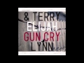 ELIJAH & TERRY LYNN - GUN CRY 