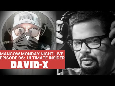 EP 06 Mancow Monday Night Live:  Featured Guest DAVID-X