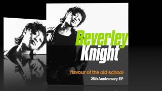 Flavour of the Old School - 25th Anniversary (Hip Hop Remix) - Beverley Knight – Remastered