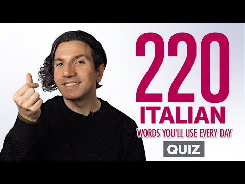 Quiz | 220 Italian Words You'll Use Every Day - Basic Vocabulary #62
