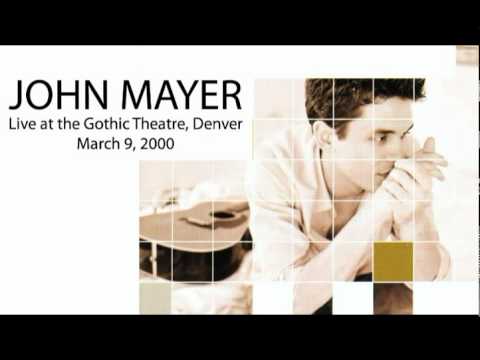 02 Back To You - John Mayer (Live at Gothic Theatre in Denver - March 9, 2000)