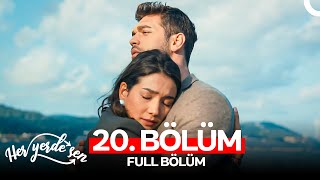 Download lagu Her Yerde Sen 20. Bölüm (FULL HD) mp3