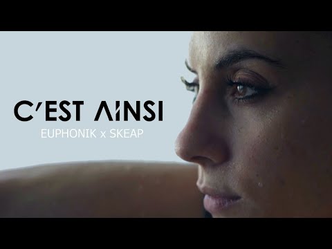 EUPHONIK x SKEAP - C'EST AINSI (Clip Alternatif)