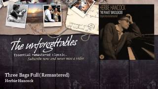 Herbie Hancock - Three Bags Full - Remastered