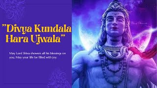 Shri Shiva Stotra &quot Divya Kundala Hara Ujw