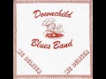 Downchild Blues Band(ft.Jane Vasey)Tryin' To ...