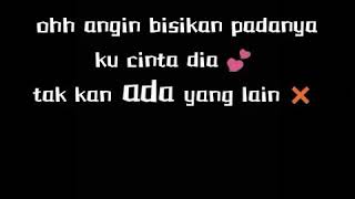 Download lagu Lagu oh angin bisikan padanya teks vidio mp3