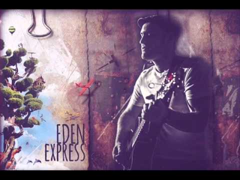 Eden Express - Tylko Ty