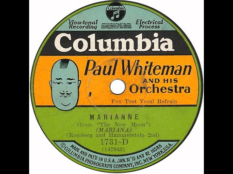 Paul Whiteman & His Orchestra "Marianne" on Columbia 1731-D (1929) Norman Clark is vocalist--who??