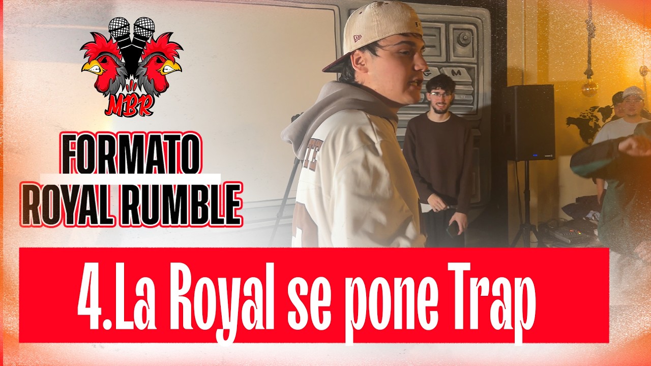 Capítulo 4: La Royal se pone Trap / Miraelbuenrap 2026